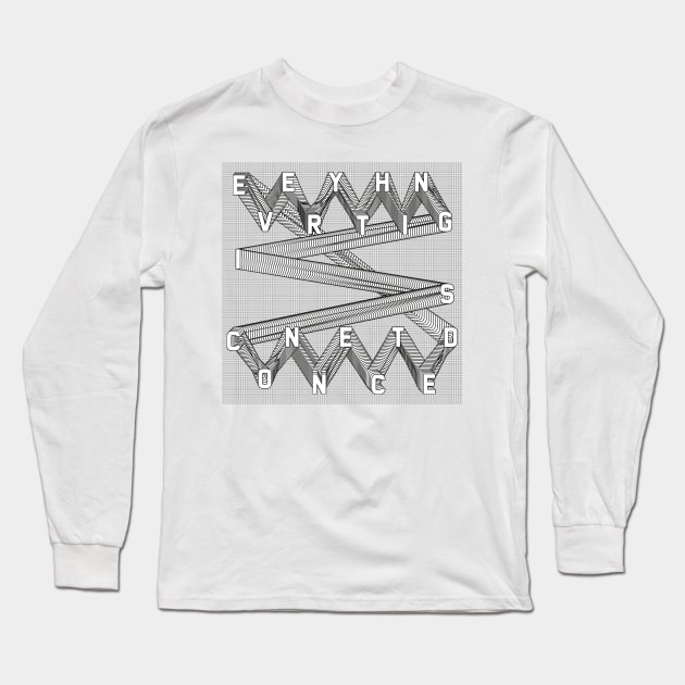 Everything is connected Long Sleeve T-Shirt by Mr. 808